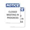 Signmission Closed Meeting In Progress, 10 in W x Rectangle, Plastic OS-2PACK-NS-P-1014-V-10680 - alternate 1